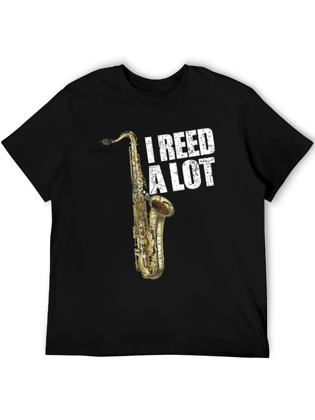 I Reed A Lot Saxophone Musician T-Shirt