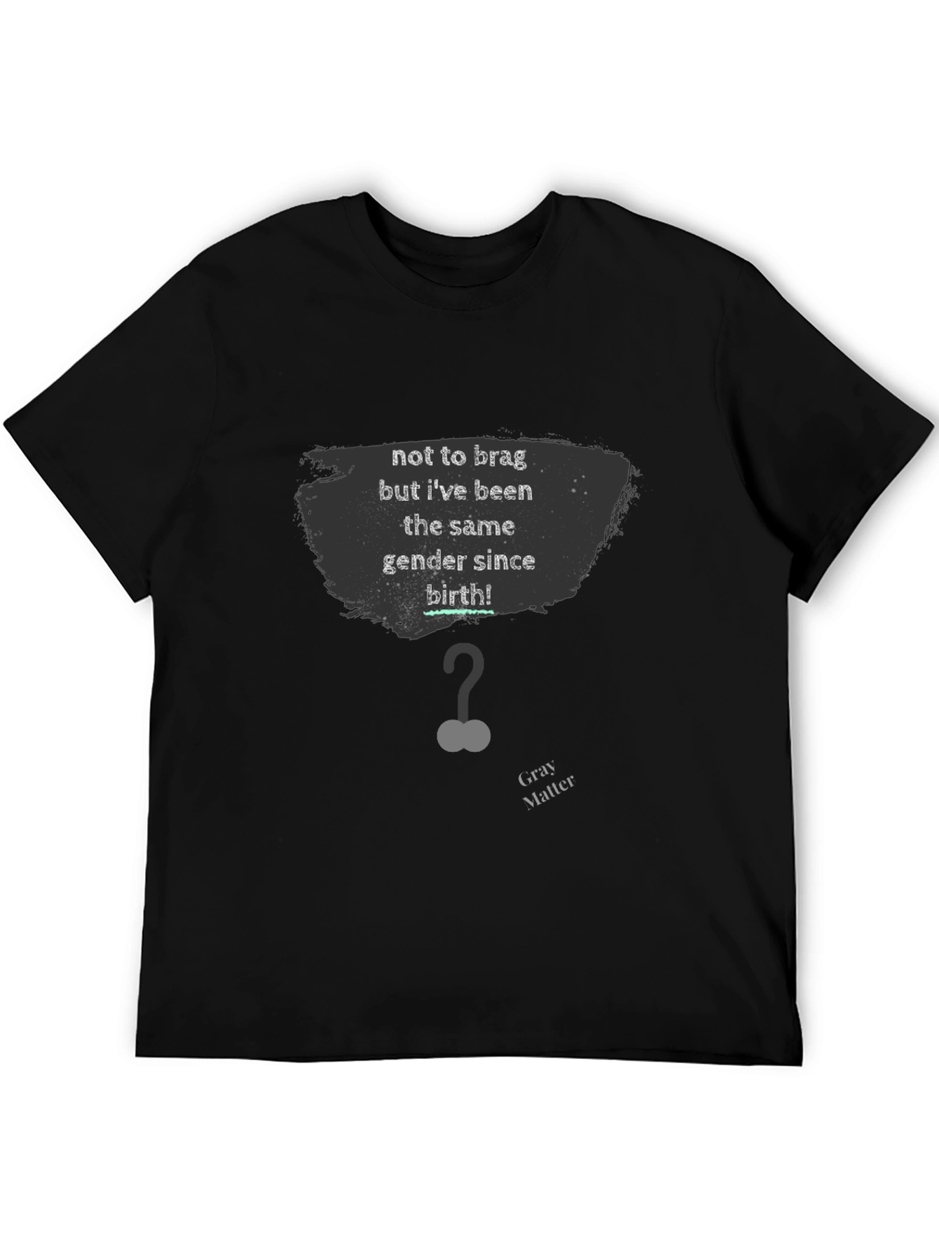 Gray Matter Same Gender T-Shirt