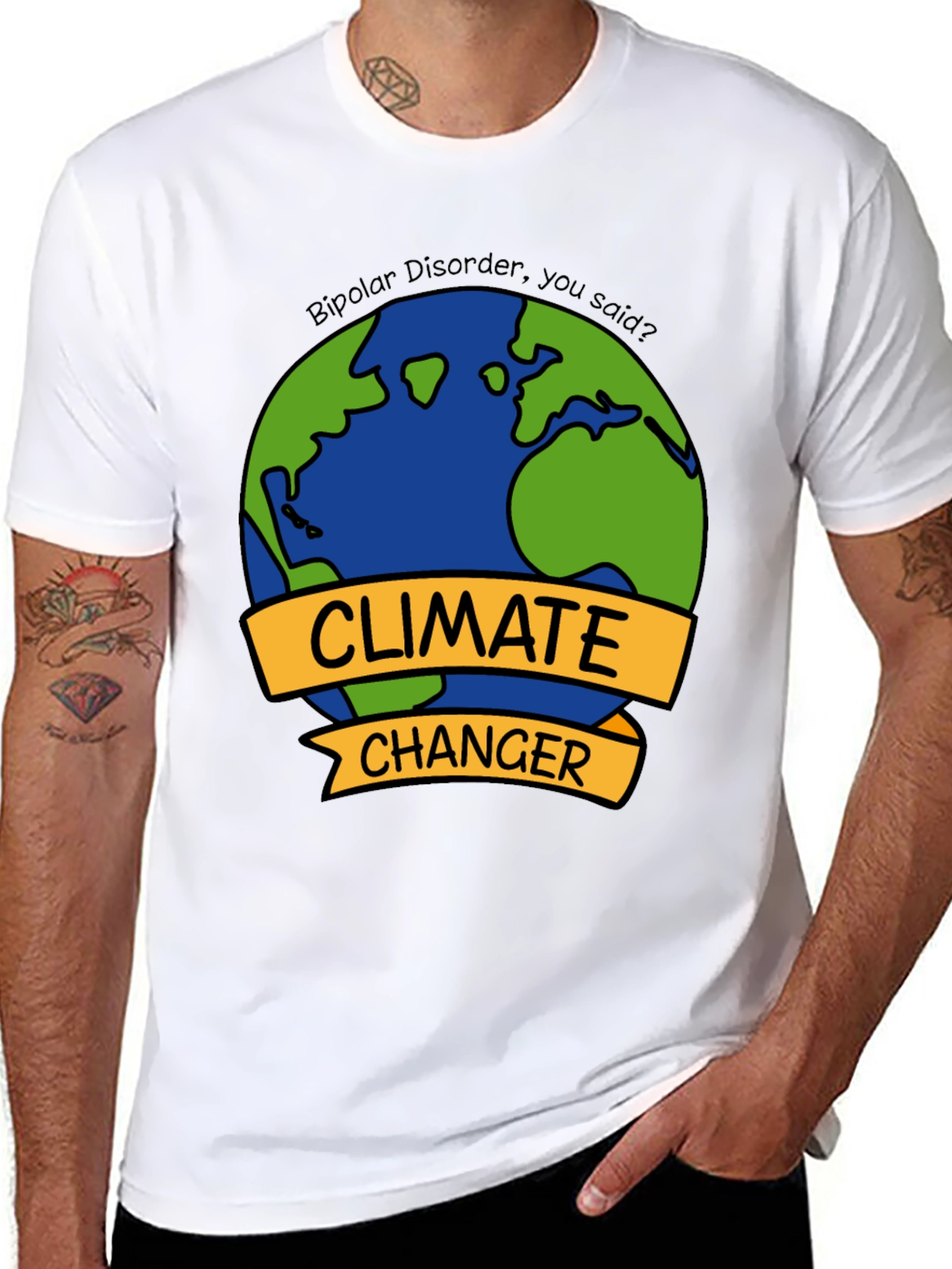 Climate Changer T-Shirt - Bipolar Disorder Humor