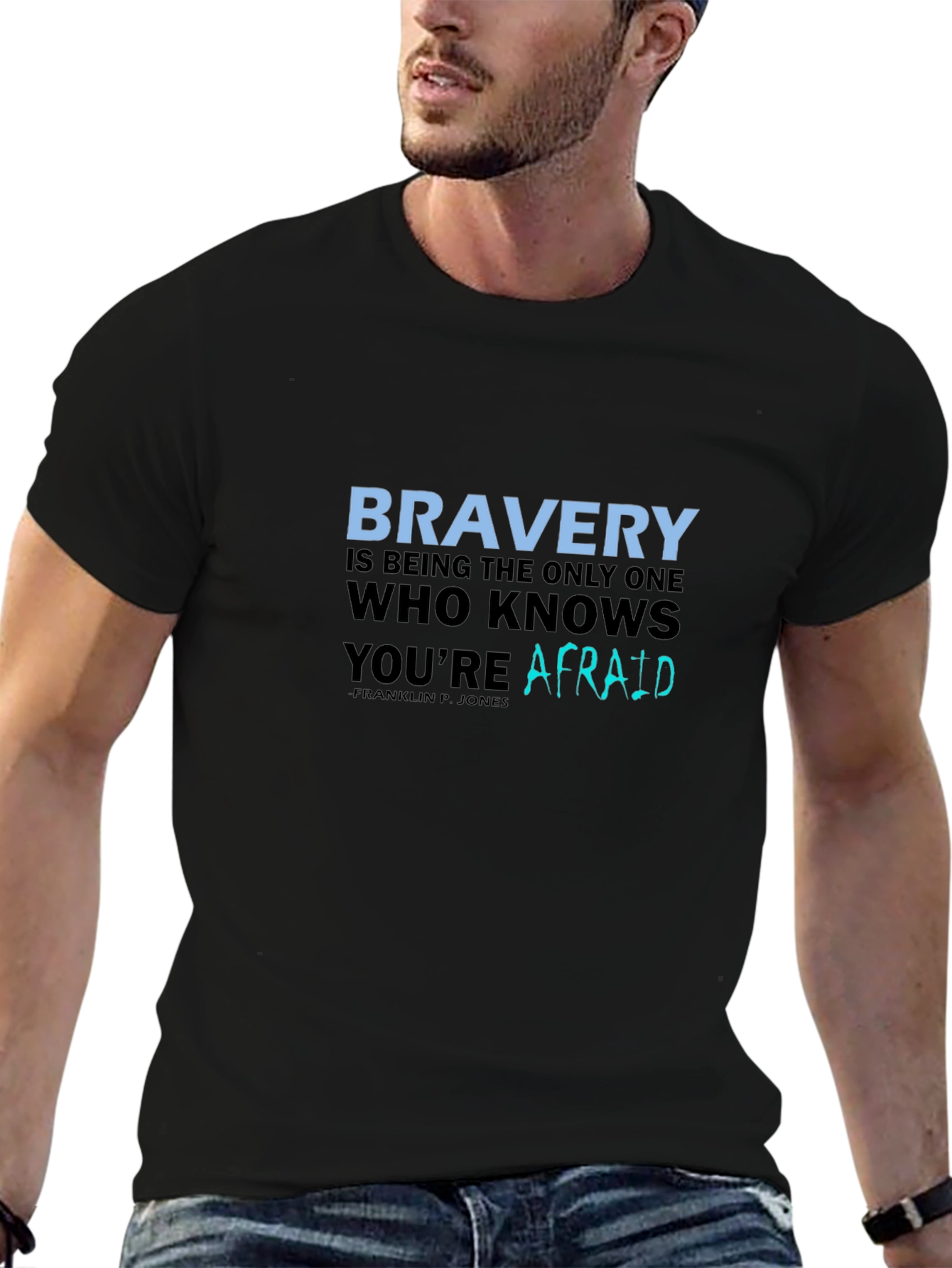 Bravery Quote T-Shirt
