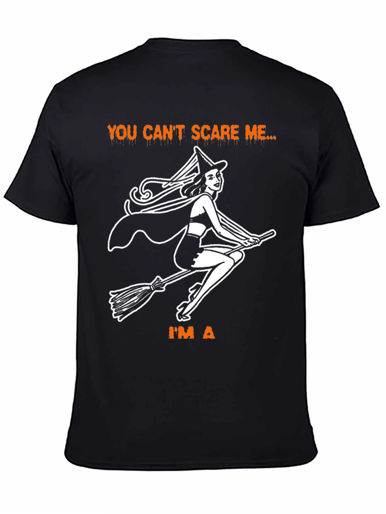 You Cant Scare Me Halloween T-Shirt