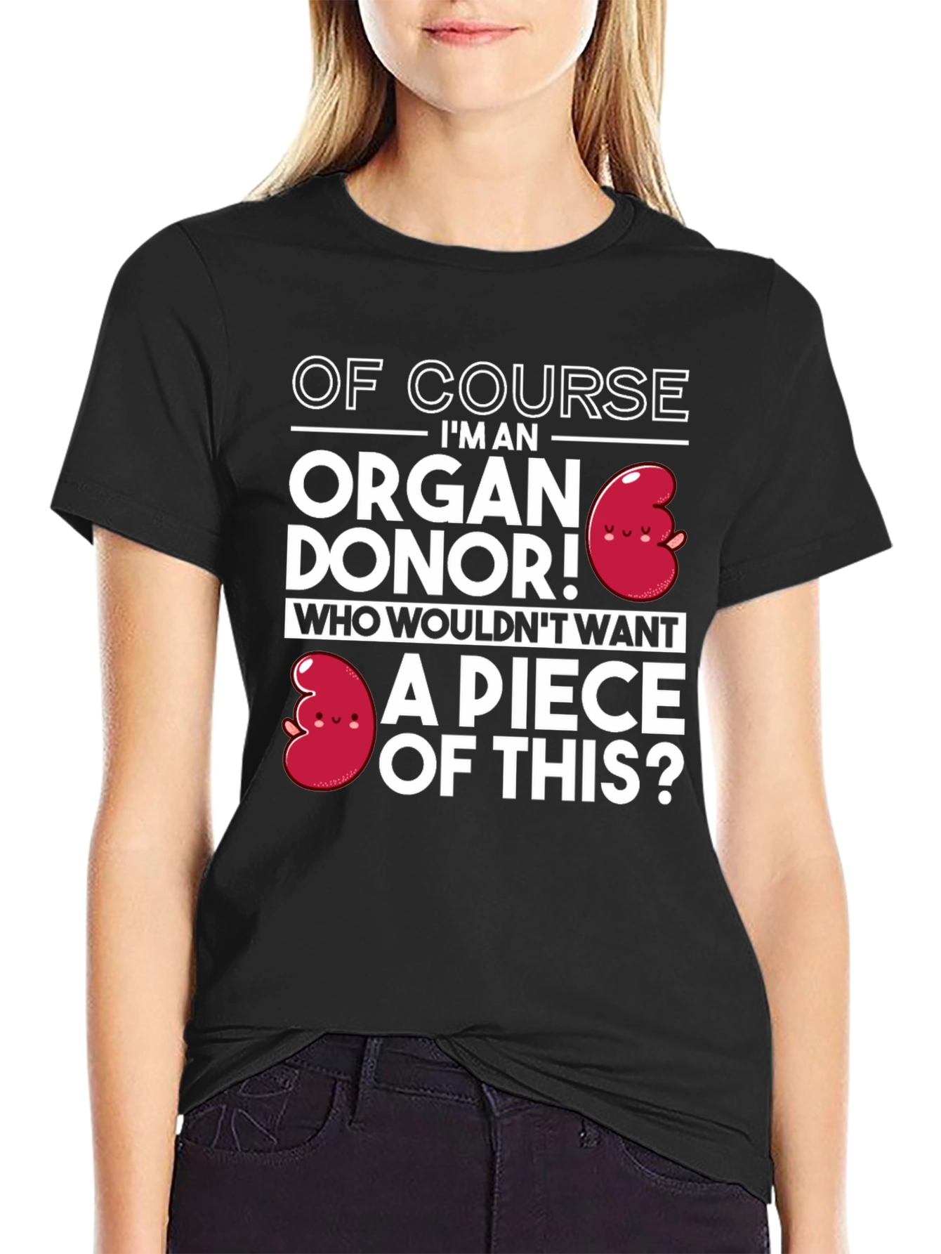 Organ Donor T-Shirt - Funny Kidney Design