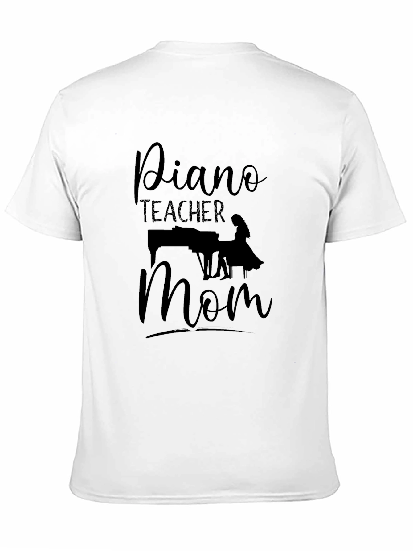 Piano Teacher Mom T-Shirt - Music Lover Tee