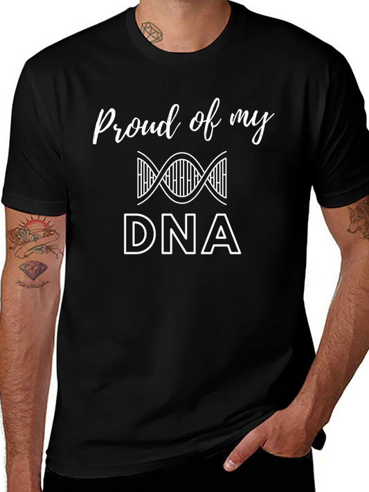 Proud of my DNA Graphic T-Shirt