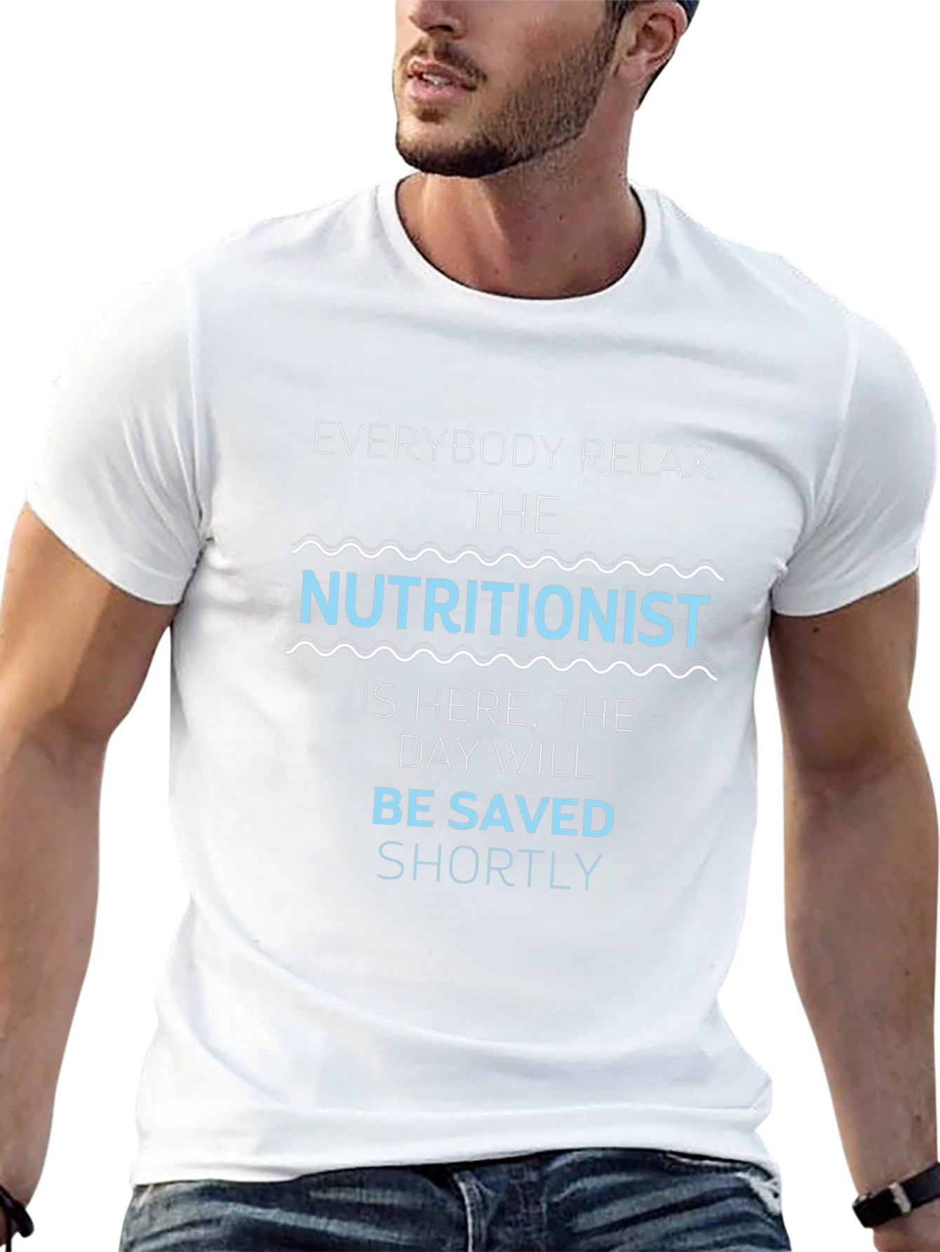 Nutritionist T-Shirt - Everybody Relax Funny Tee