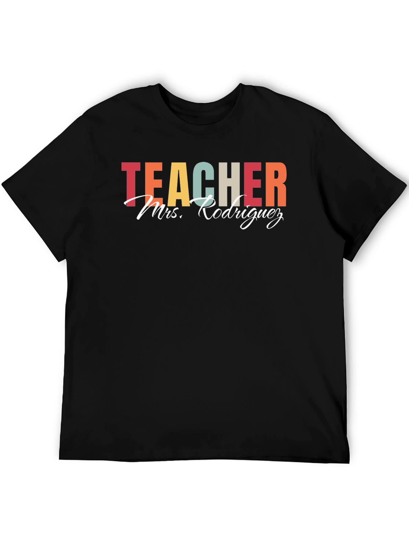 Teacher Mrs. Rodriguez T-Shirt Black Casual Tee
