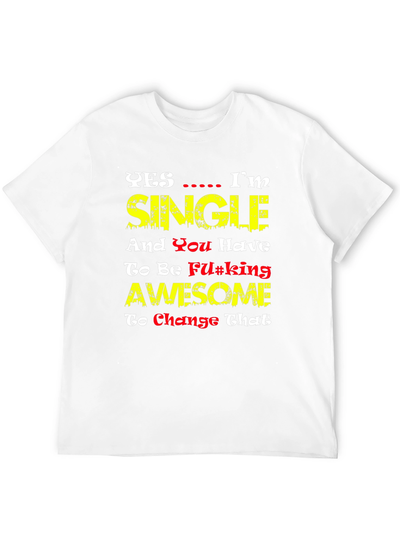 Single & Awesome Graphic Tee - Funny Mens T-Shirt