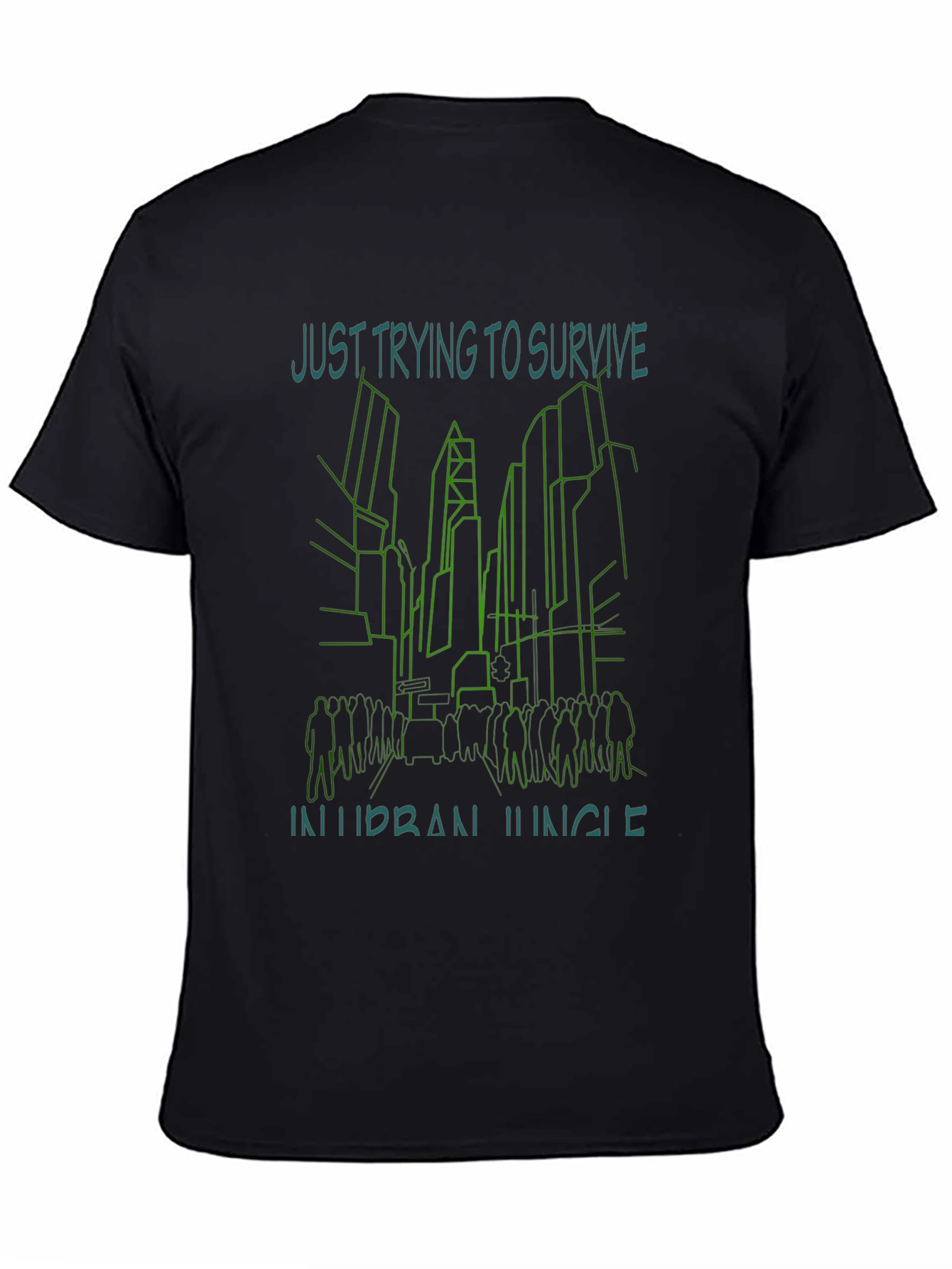 Urban Jungle T-Shirt - Just Trying To Survive