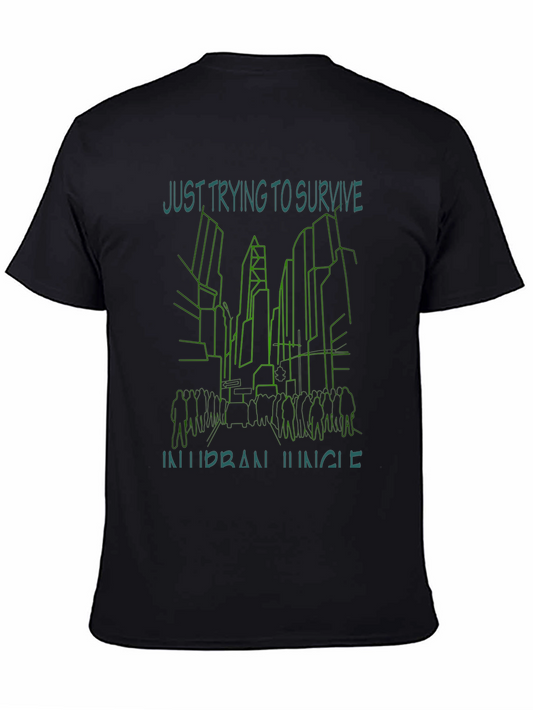 Urban Jungle T-Shirt - Just Trying To Survive