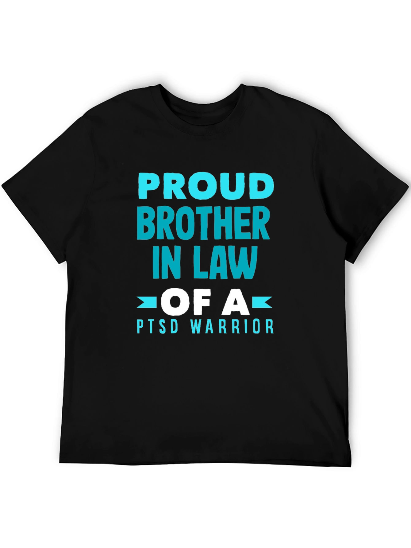 Proud Brother In Law PTSD Warrior Graphic Tee