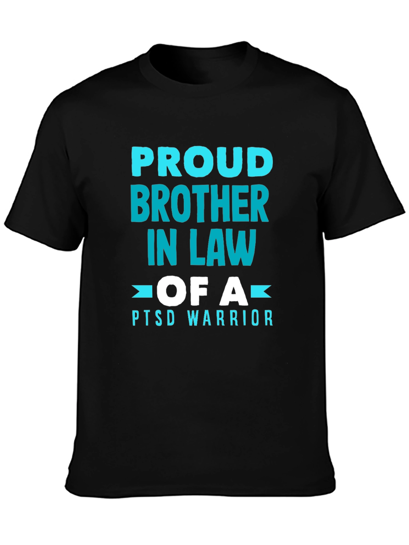 Proud Brother In Law PTSD Warrior Graphic Tee