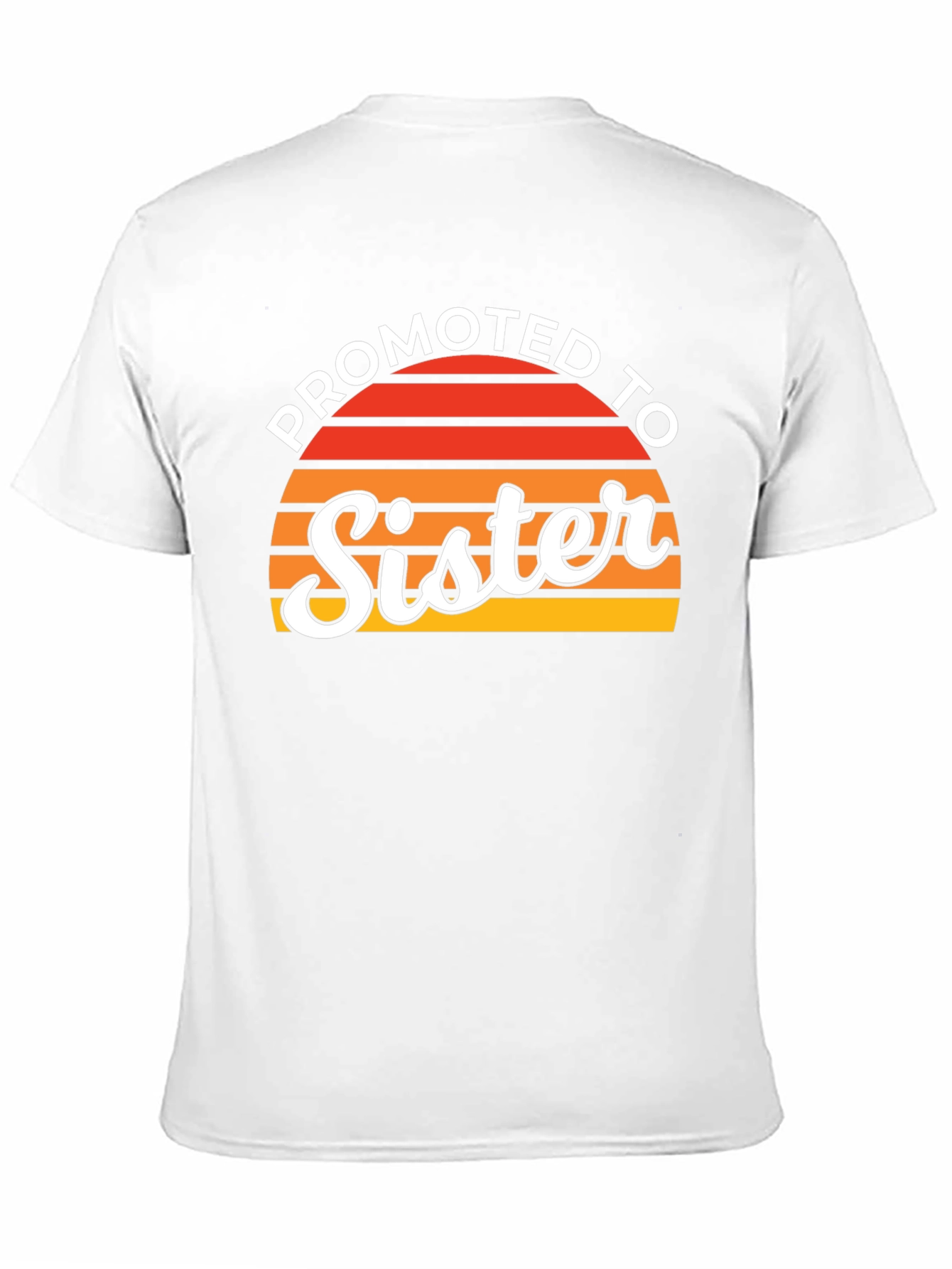 Promoted to Sister T-Shirt