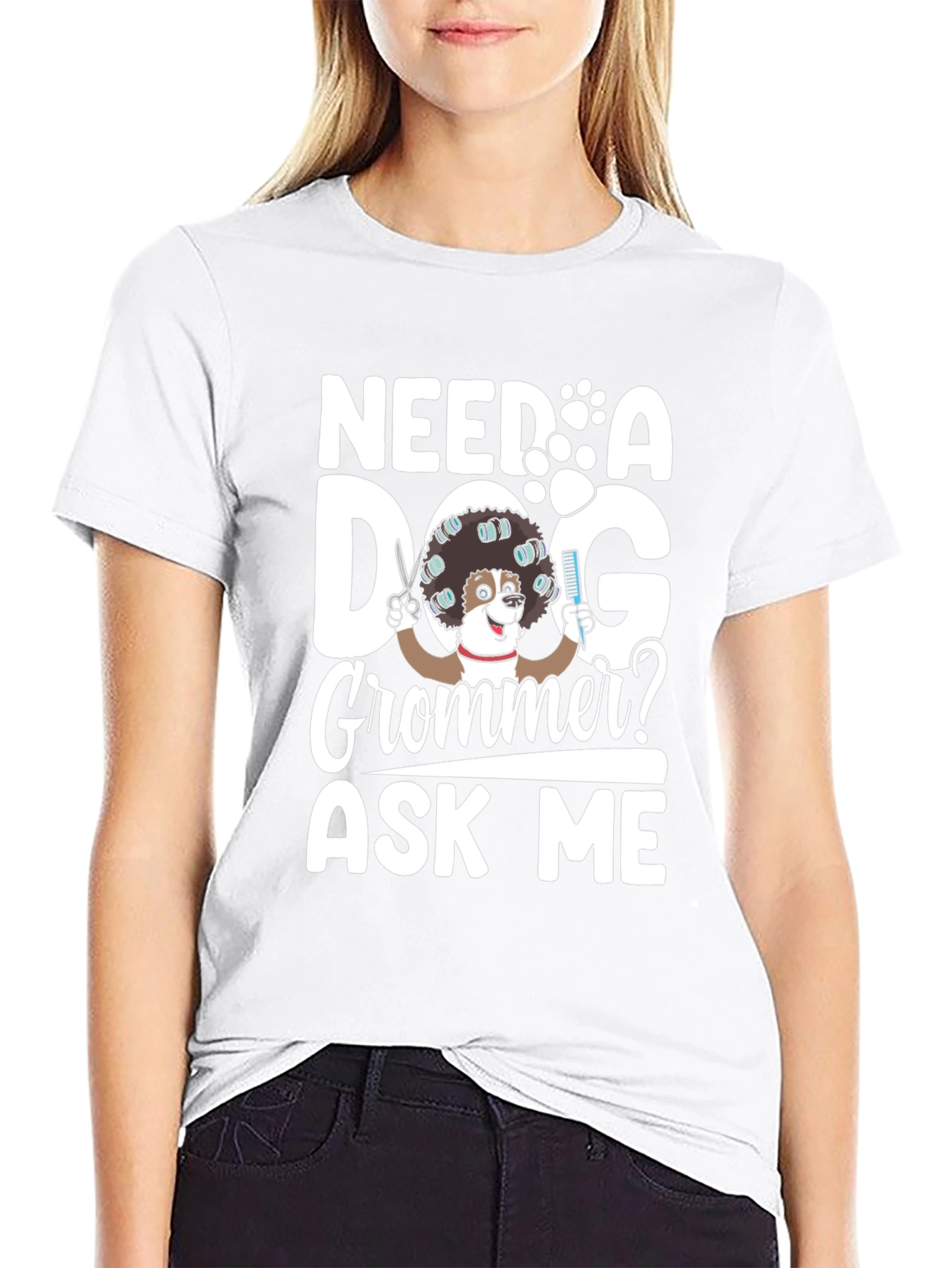 Need a Dog Groomer? Funny Pet Grooming T-Shirt