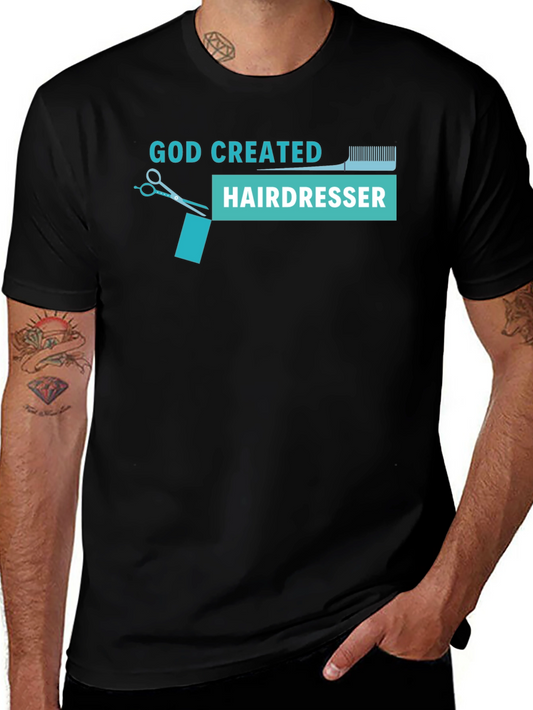 God Created Hairdresser T-Shirt - Black