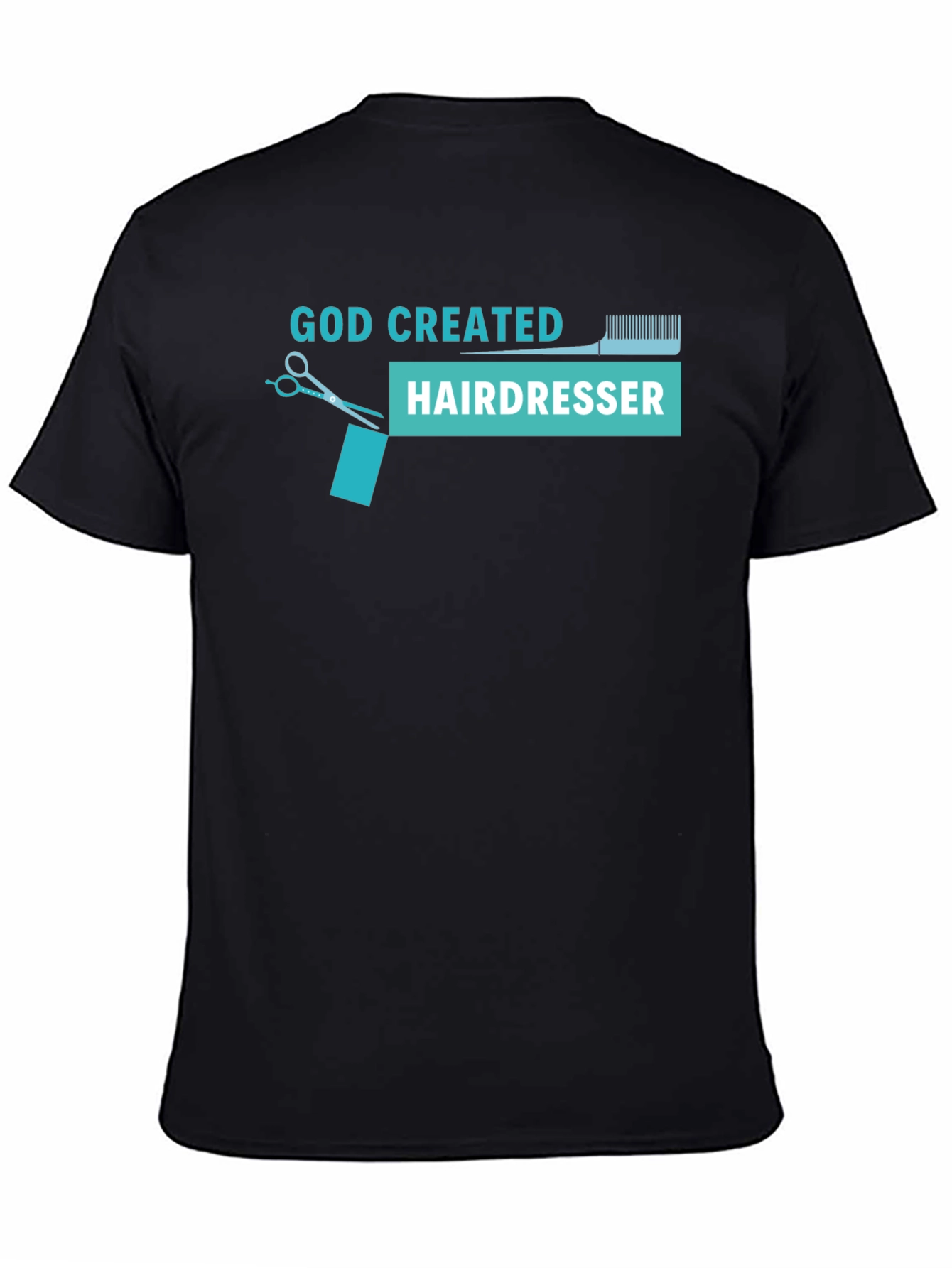 God Created Hairdresser T-Shirt - Black