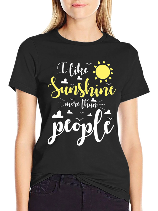 Sunshine Graphic Tee - I Like Sunshine More Than People