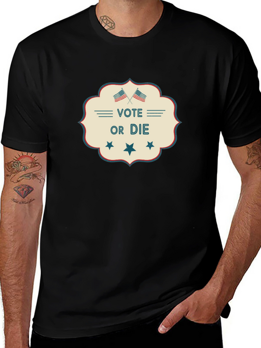 Vote or Die Graphic Tee - Patriotic Election Shirt