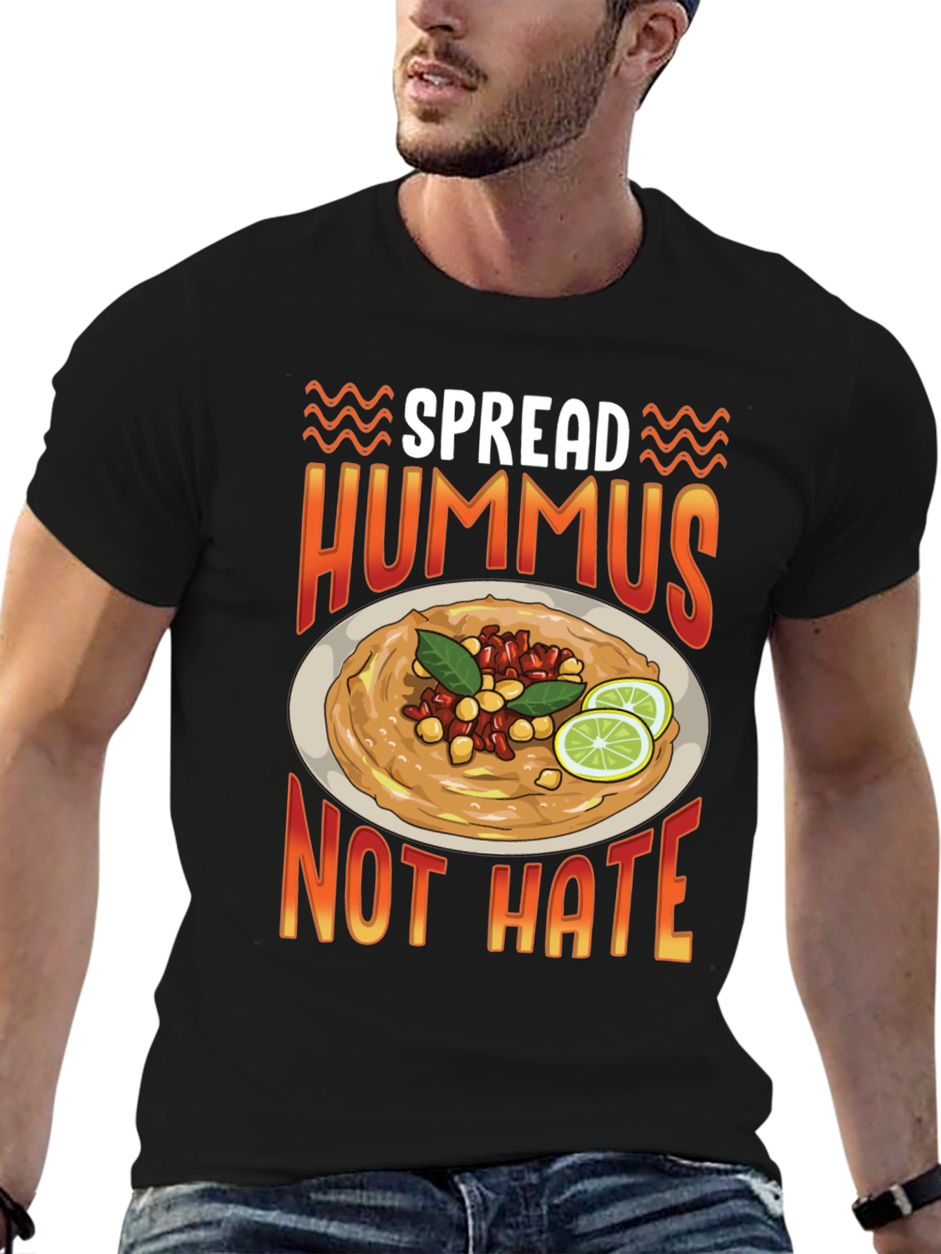 Spread Hummus Not Hate T-Shirt