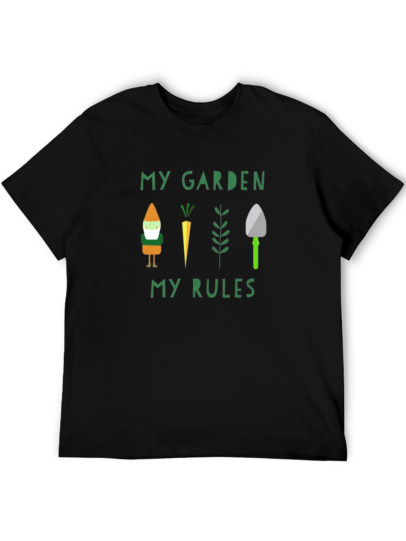 My Garden My Rules T-Shirt