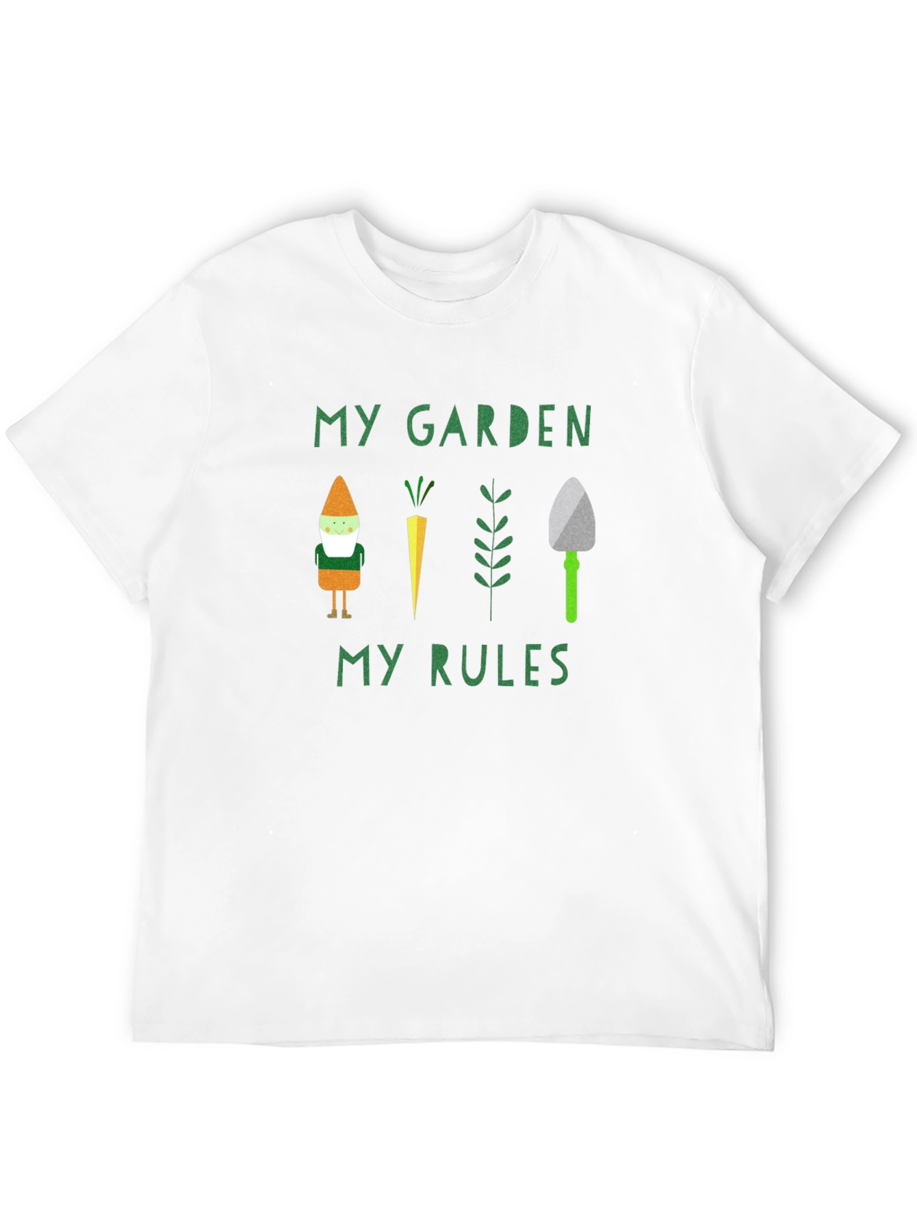 My Garden My Rules T-Shirt