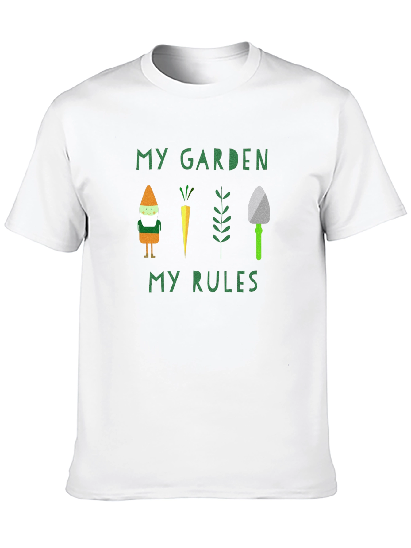 My Garden My Rules T-Shirt