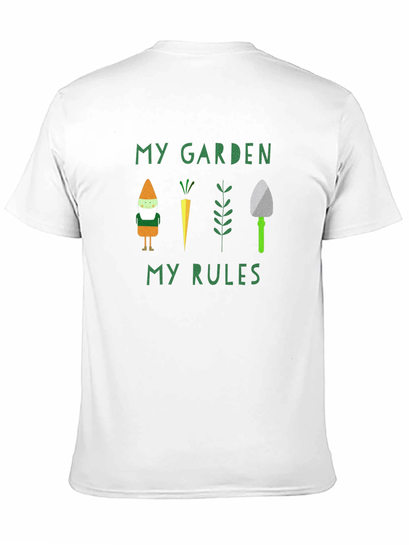 My Garden My Rules T-Shirt