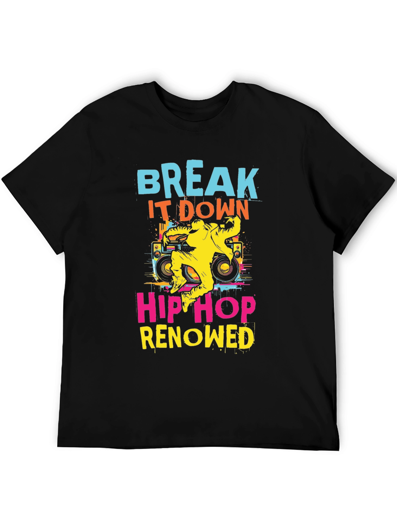Break It Down Hip Hop Graphic Tee