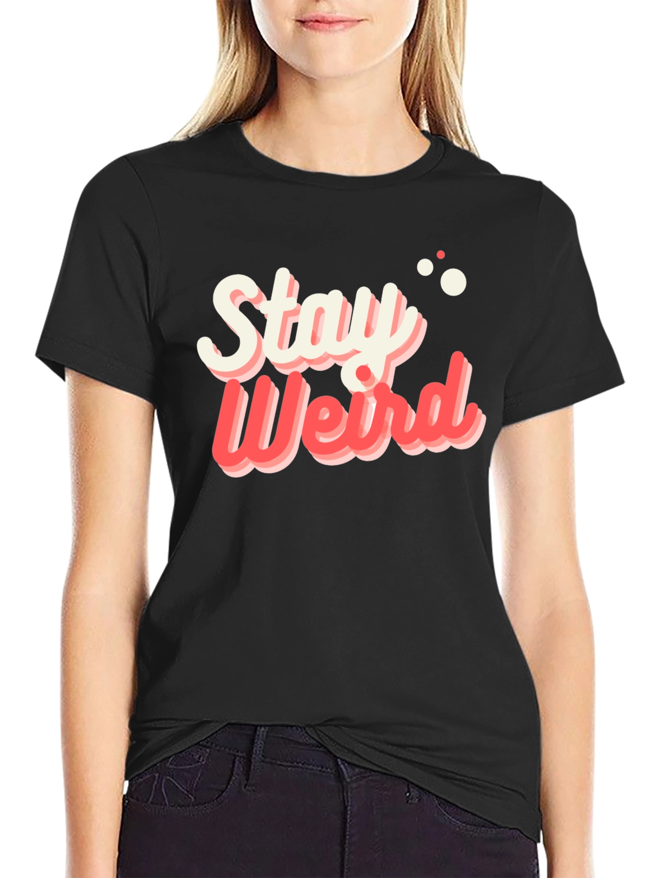 Stay Weird Graphic Tee - Black Cotton T-Shirt