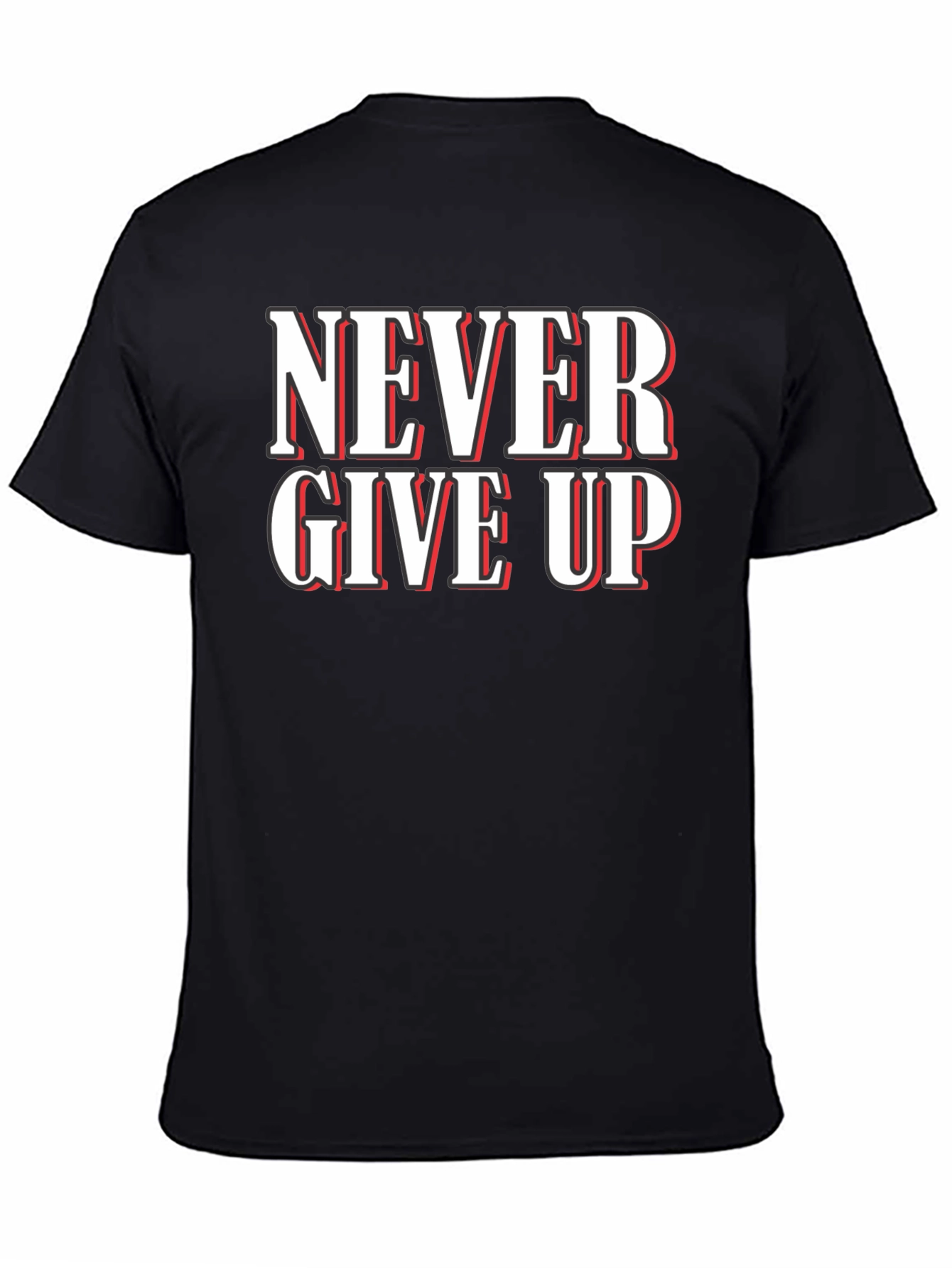 Never Give Up Graphic T-Shirt - Motivational Black Tee