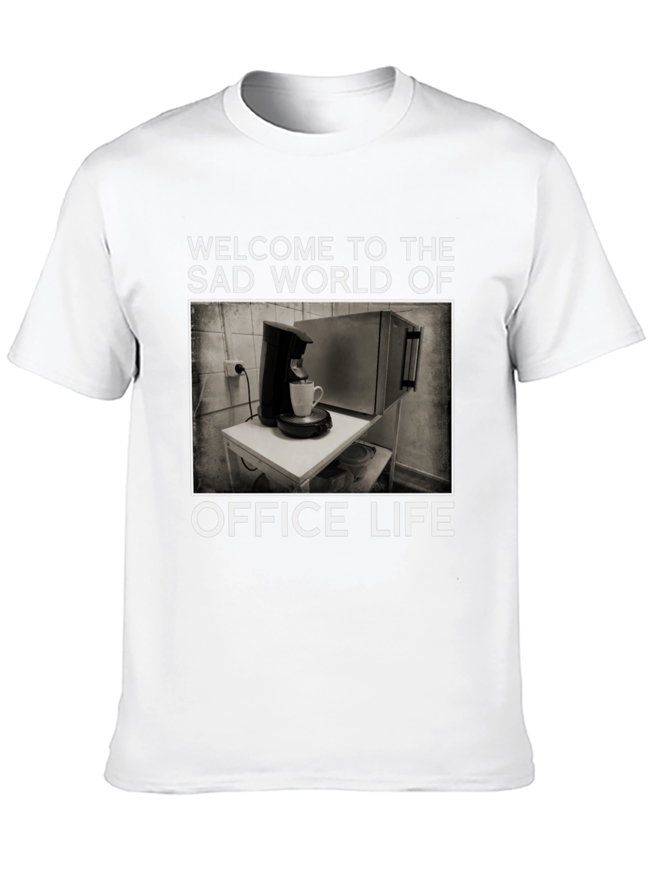 Office Life T-Shirt - Sad World Graphic Tee