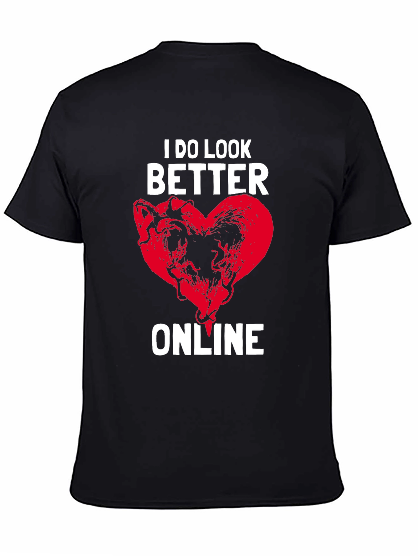 I Look Better Online Graphic Tee