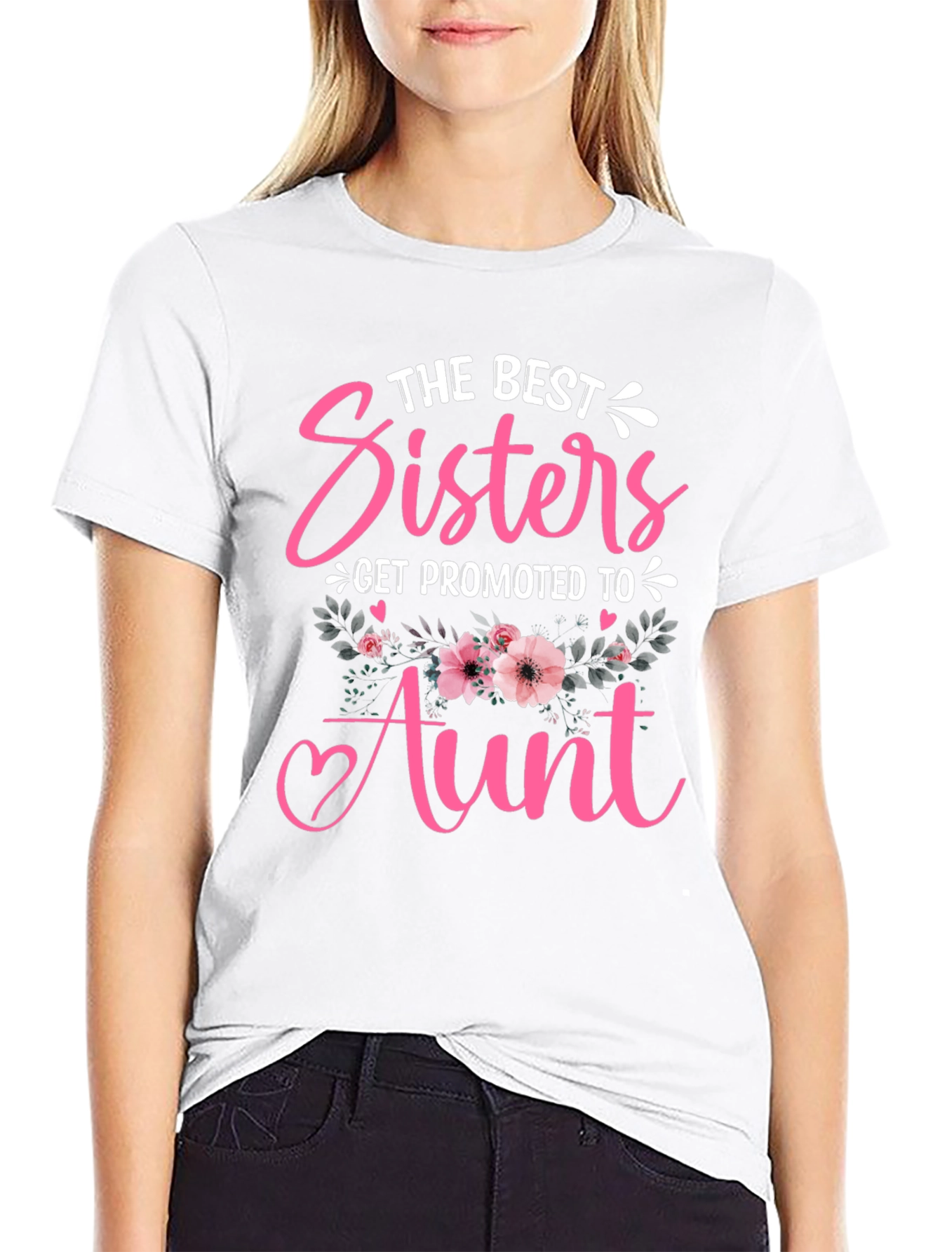 Best Sisters Get Promoted to Aunt T-Shirt