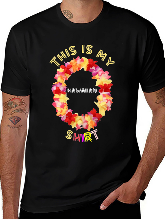 Hawaiian Shirt T-Shirt: This Is My Hawaiian Shirt