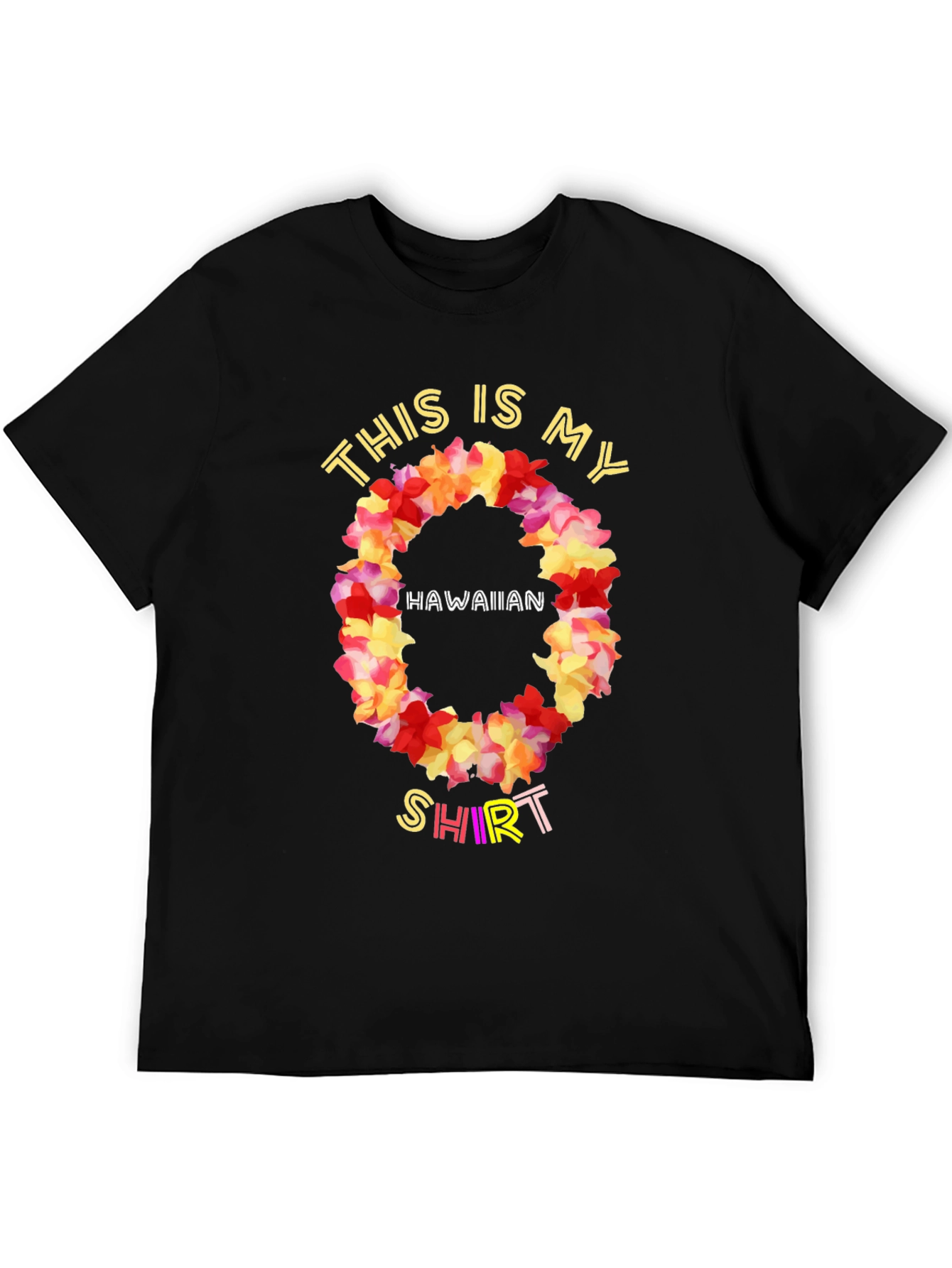Hawaiian Shirt T-Shirt: This Is My Hawaiian Shirt