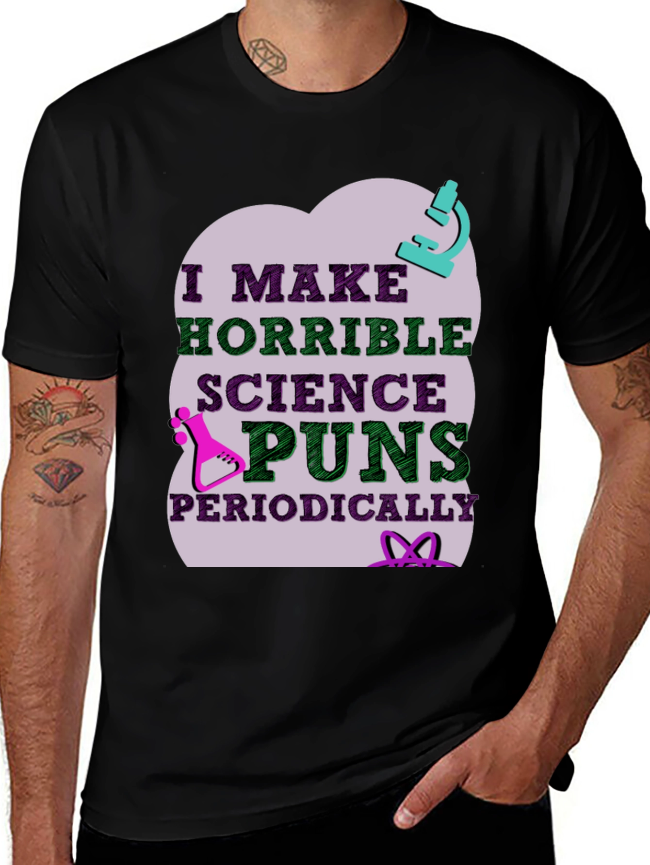 Science Puns T-Shirt - Horrible Periodically Funny!