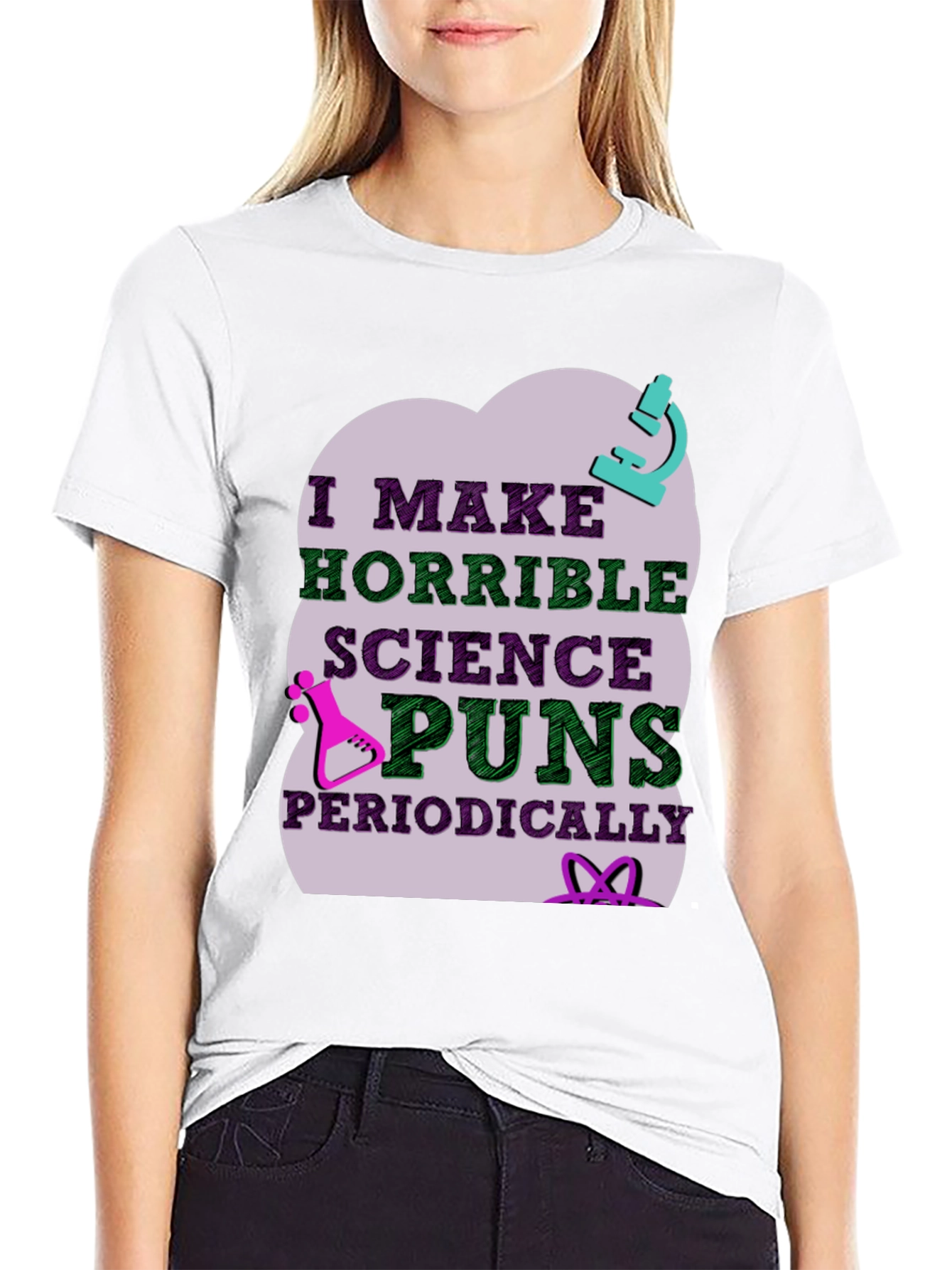 Science Puns T-Shirt - Horrible Periodically Funny!