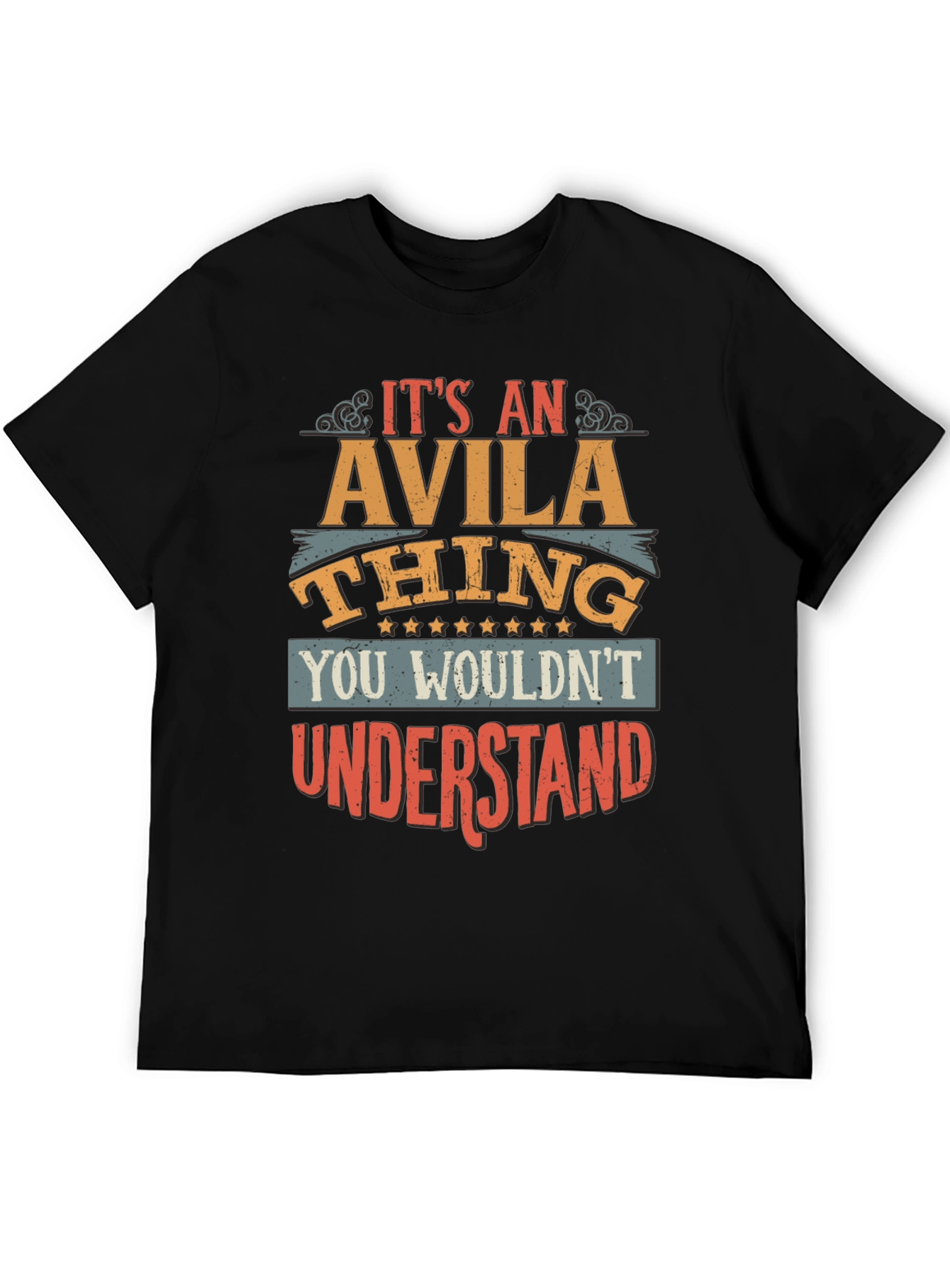Its an Avila Thing T-Shirt
