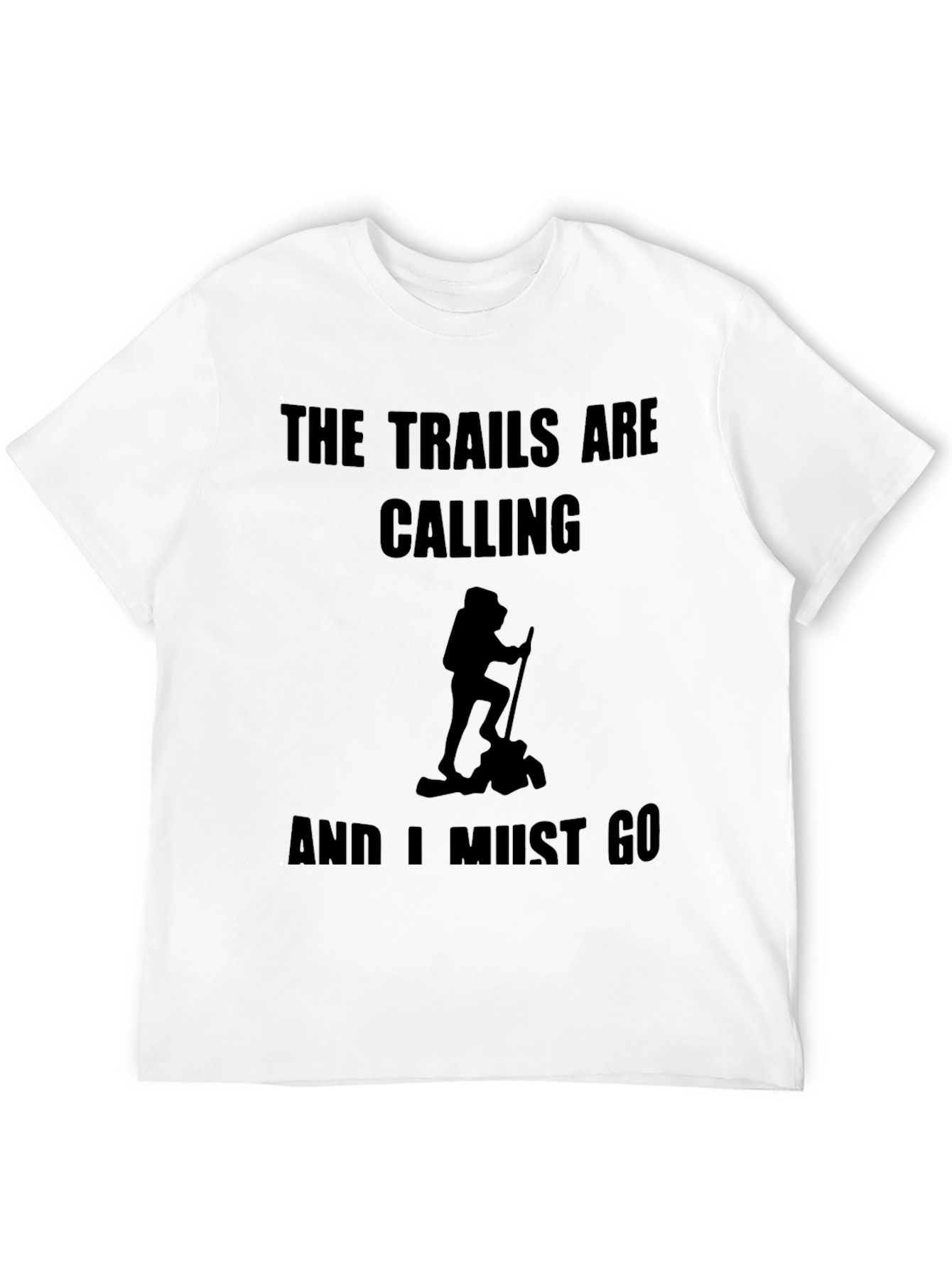 The Trails are Calling Black T-Shirt