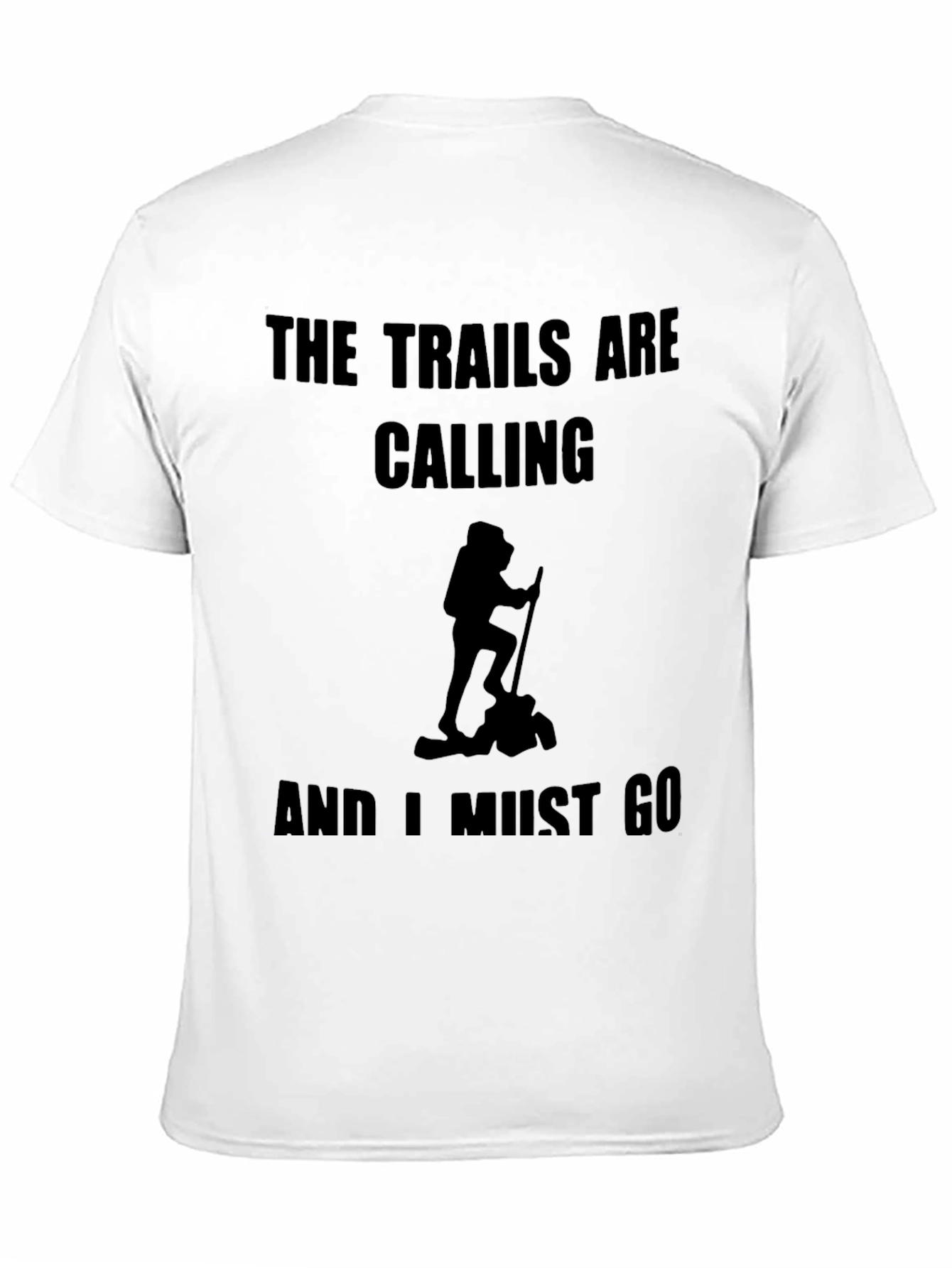 The Trails are Calling Black T-Shirt
