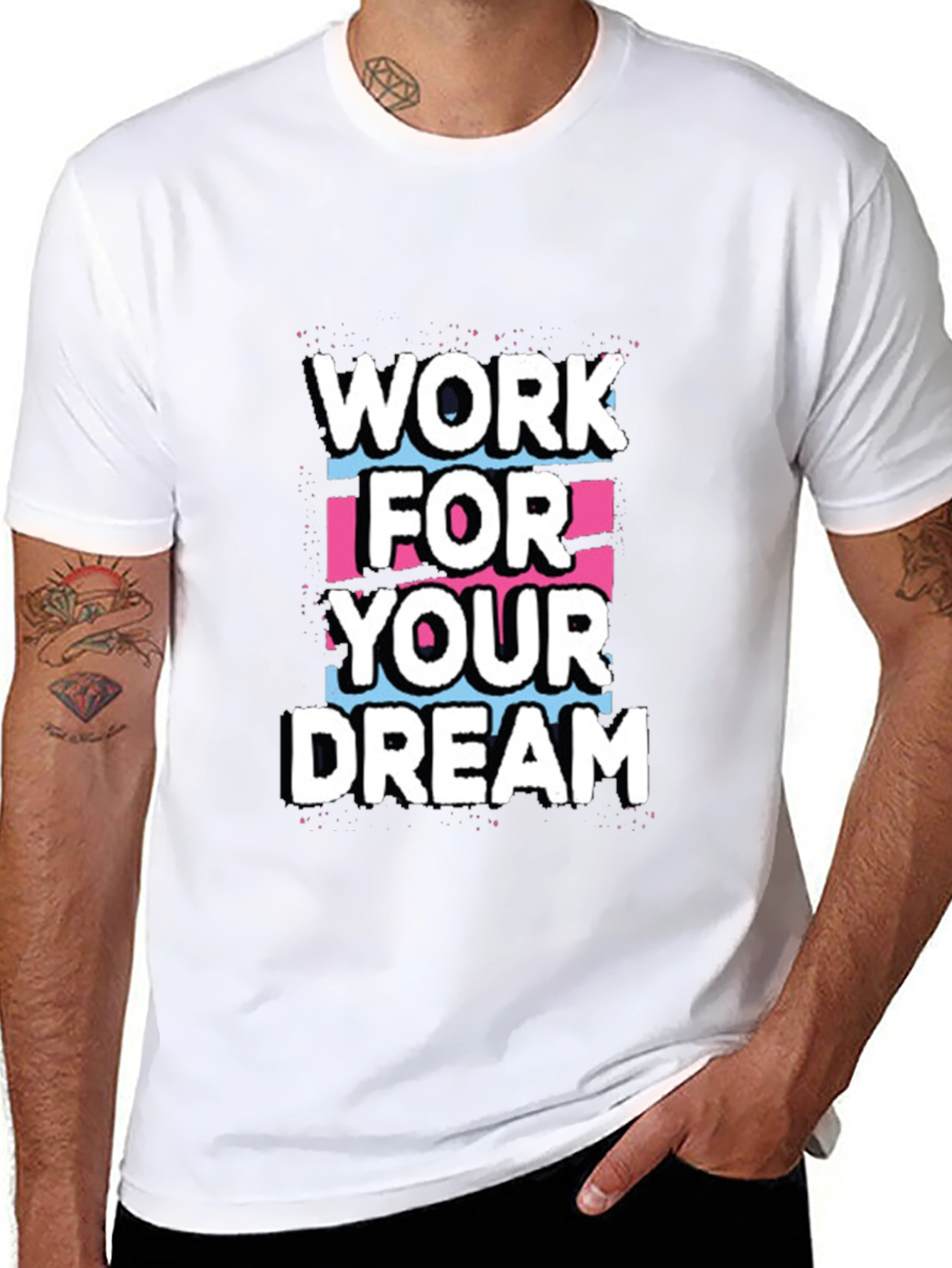 Work For Your Dream Graphic Tee