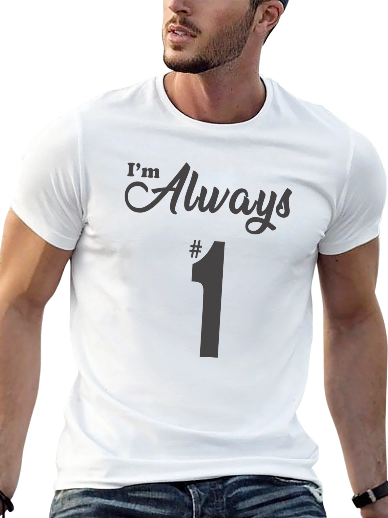 Always #1 Mens Graphic T-Shirt