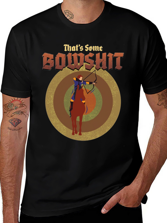 Thats Some Bowshit T-Shirt - Archery Horseback Riding