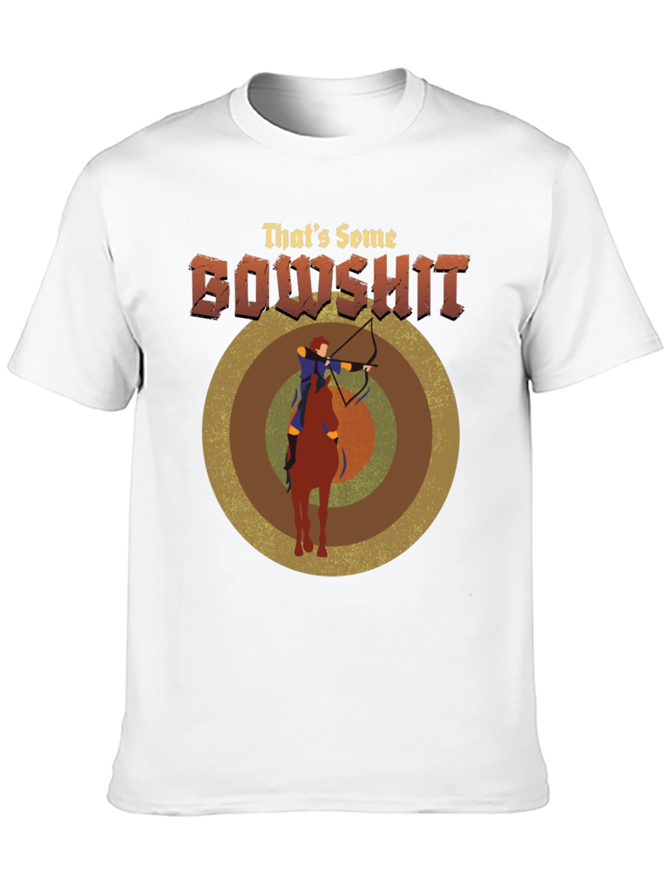 Thats Some Bowshit T-Shirt - Archery Horseback Riding