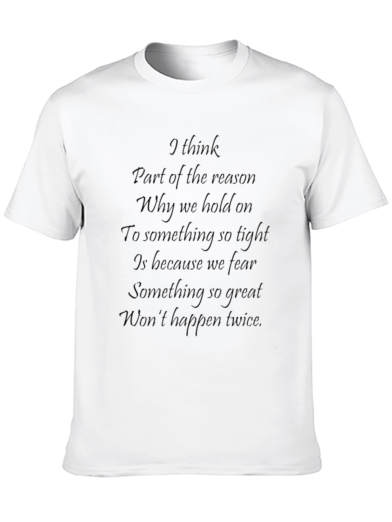 Inspirational Quote Black T-Shirt