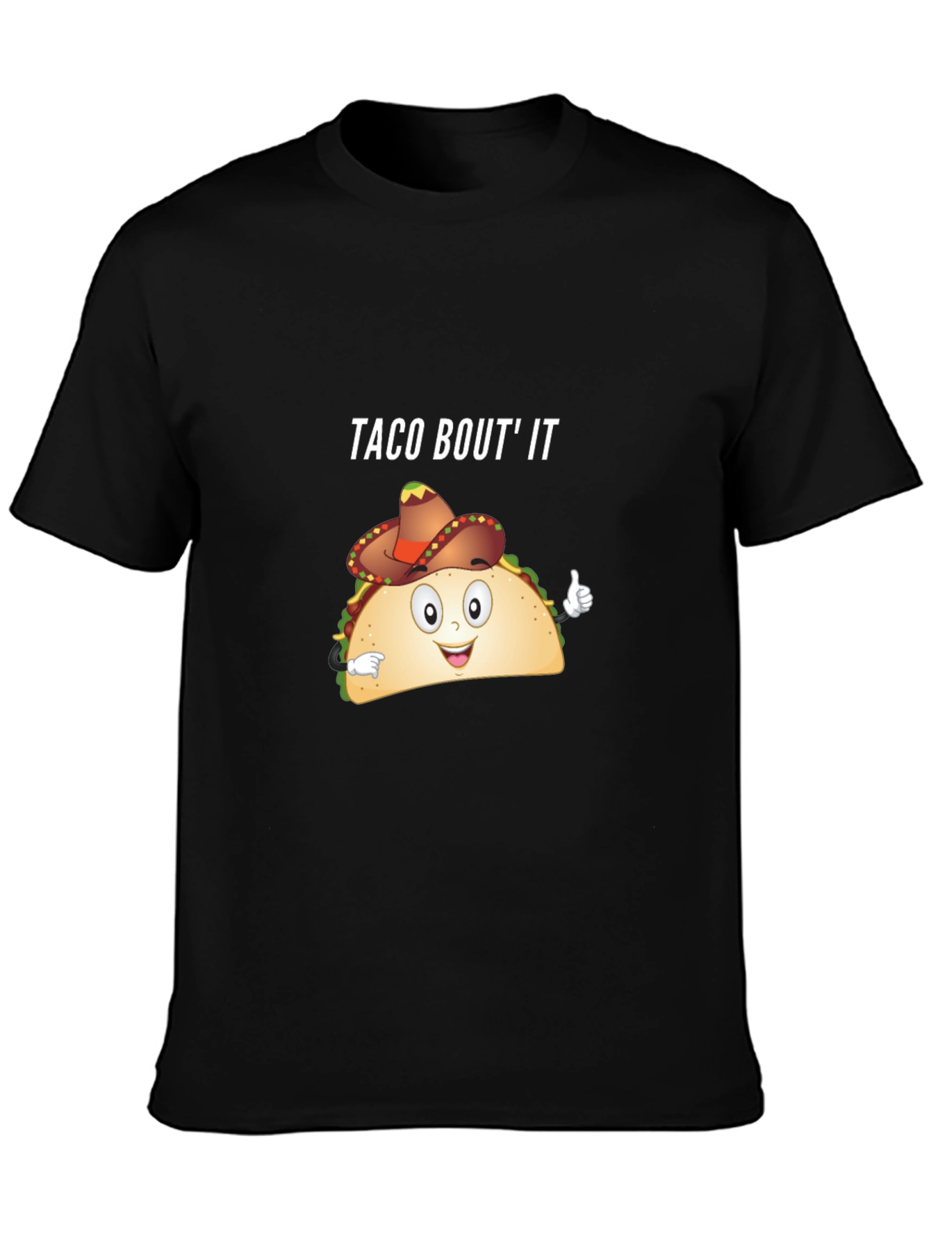 Taco Bout It Funny Graphic T-Shirt
