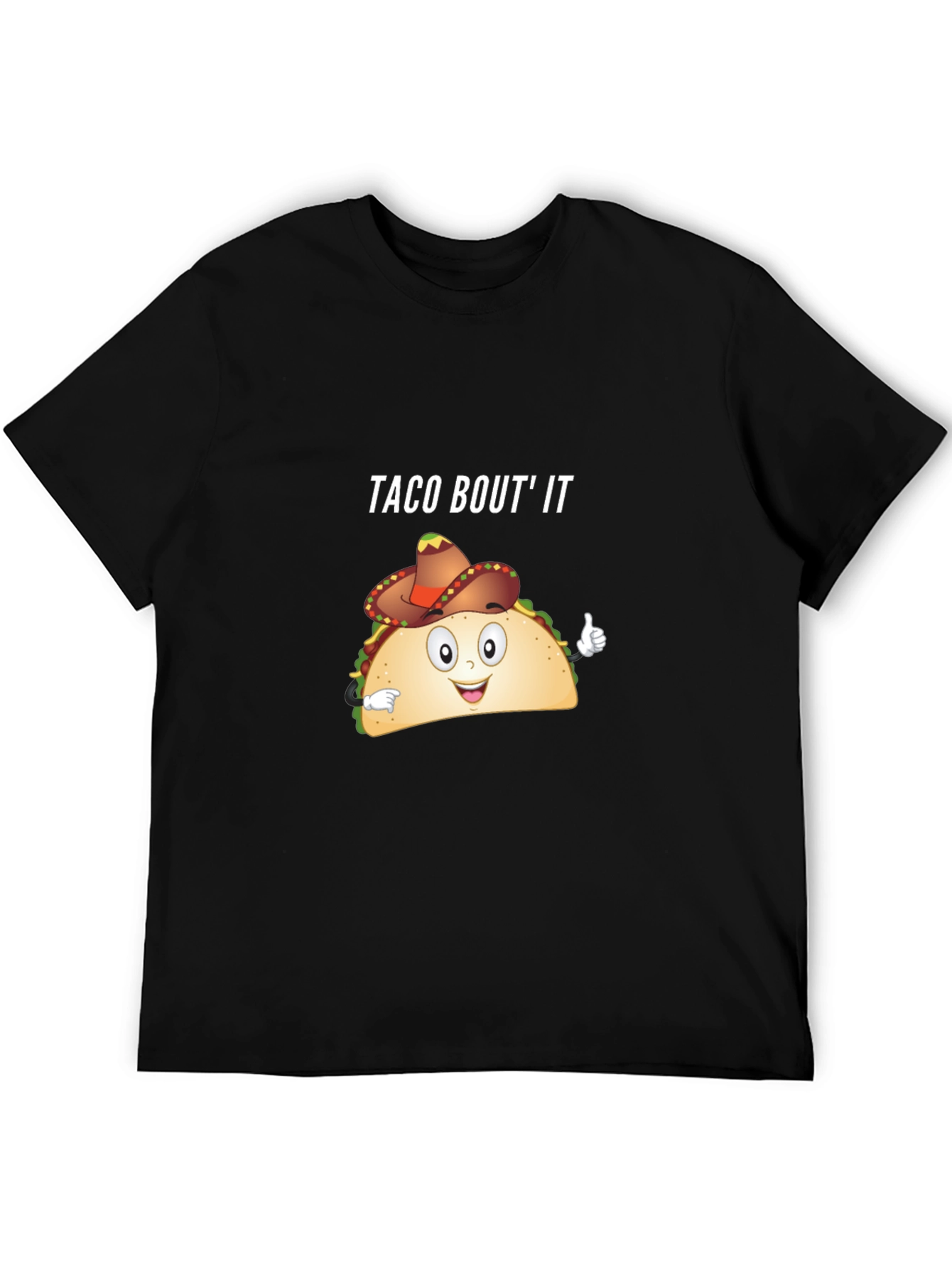 Taco Bout It Funny Graphic T-Shirt