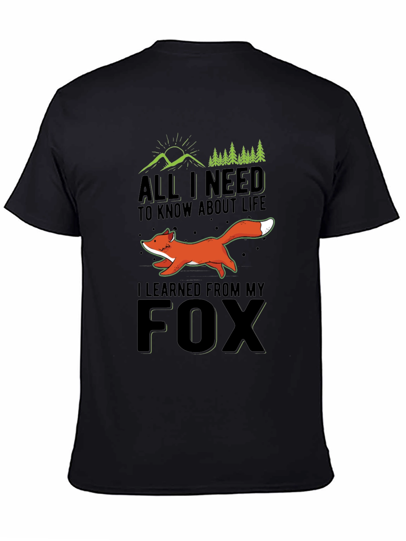 All I Need to Know Fox T-Shirt