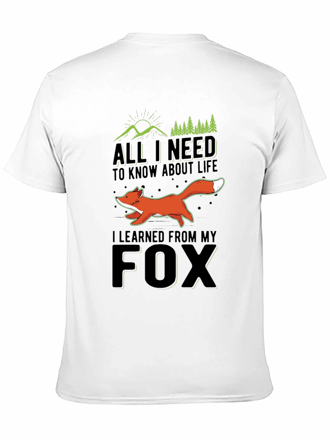 All I Need to Know Fox T-Shirt