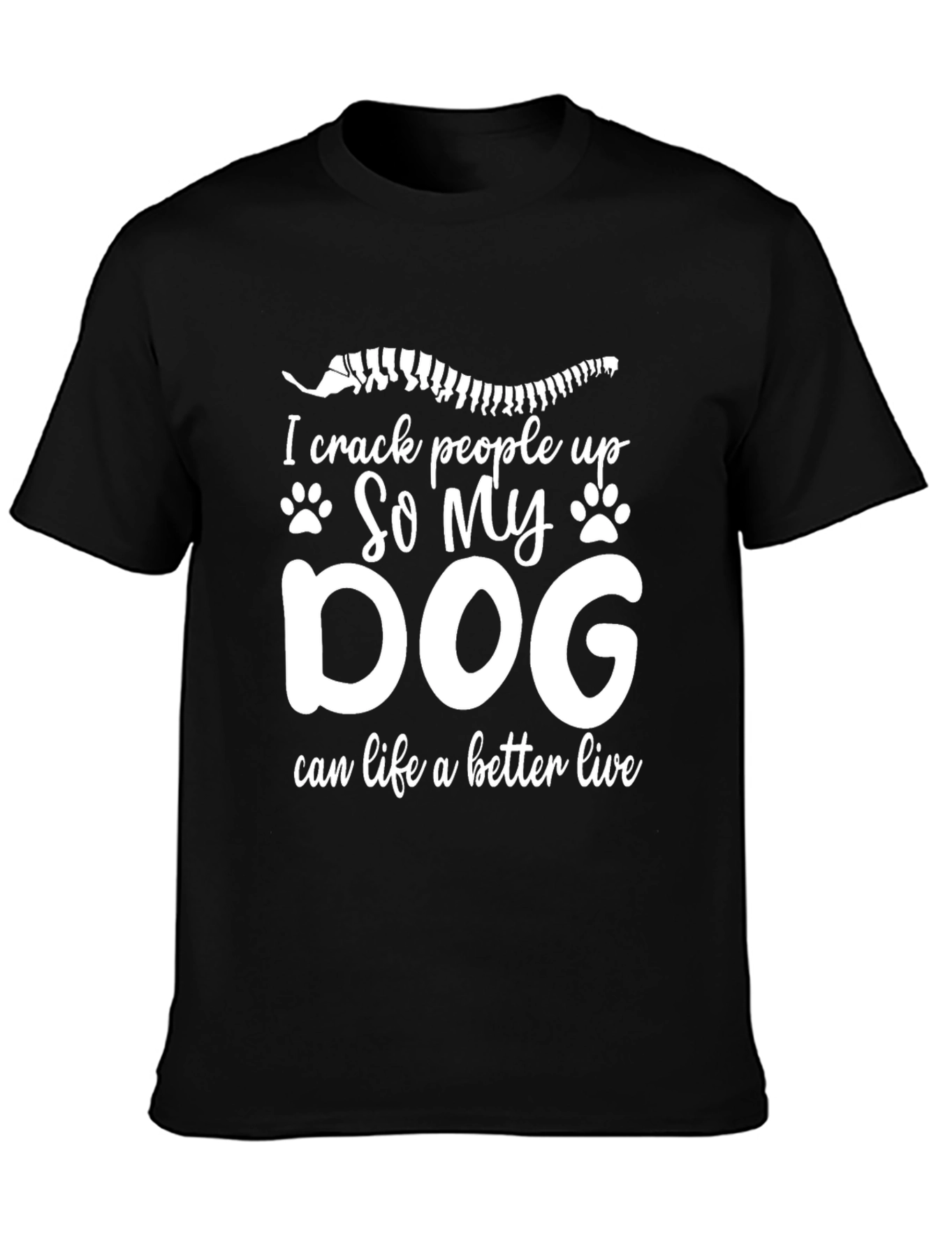 I Crack People Up Dog T-Shirt Funny Chiropractic Tee