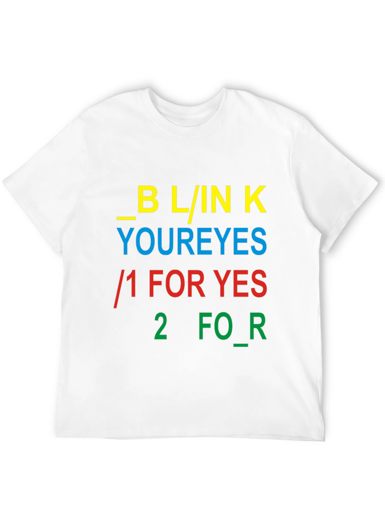 Blink Your Eyes Graphic Tee - Novelty T-Shirt